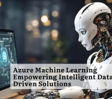 Azure Machine Learning: Empowering Intelligent Data-Driven Solutions