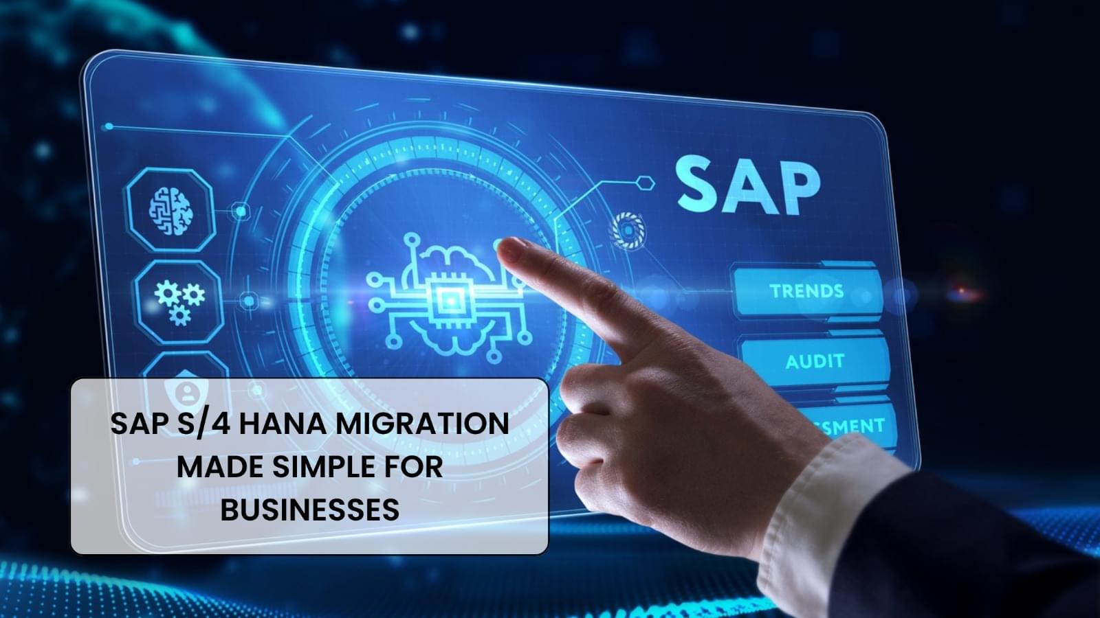 SAP S/4 HANA Migration