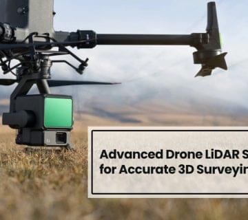 Advanced Drone LiDAR Scanners for Accurate 3D Surveying